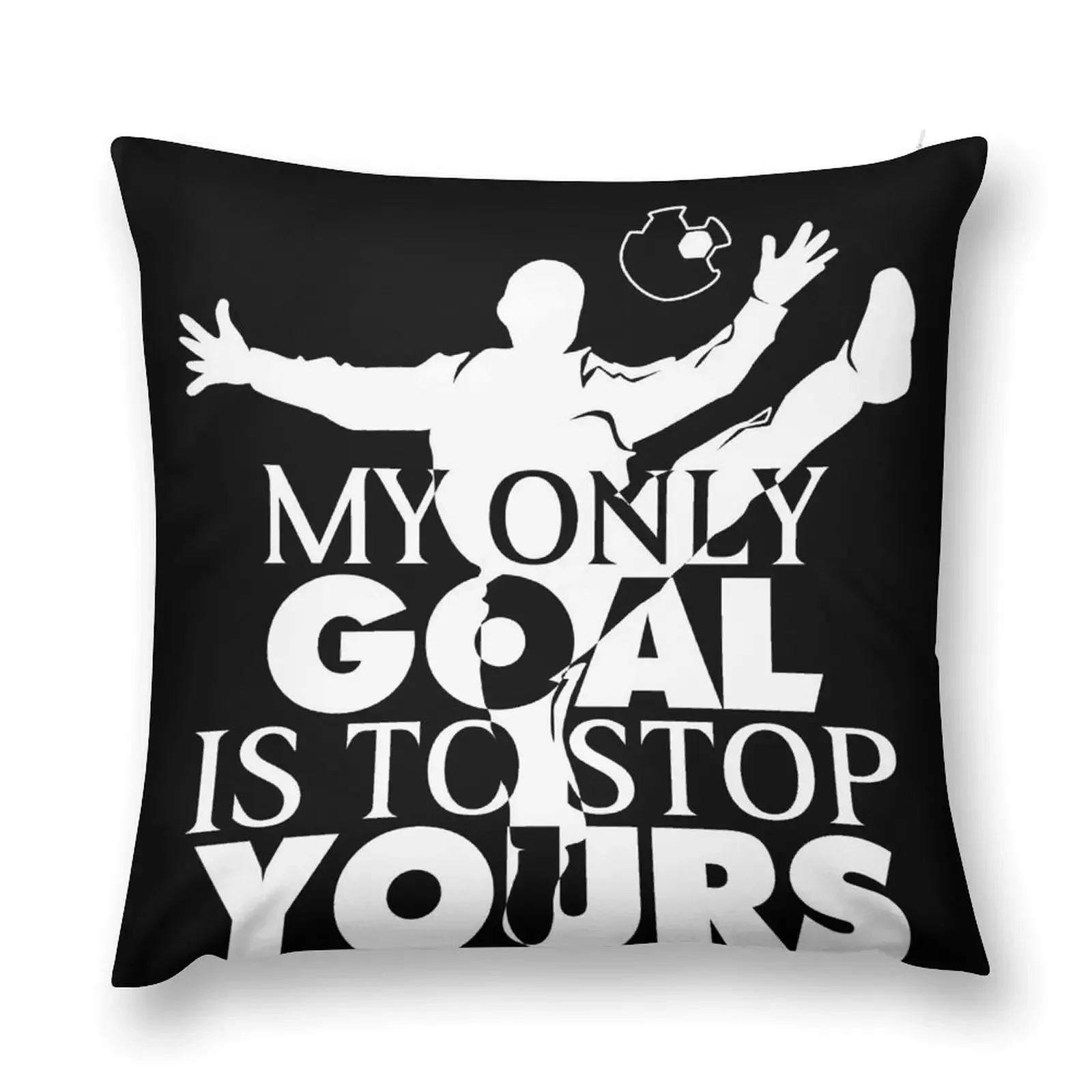 My Goal Is To Stop Yours Handball Goalie H&ball Goalkeeper Handball Lover Throw Pillow Decorative pillow case Cushions pillow