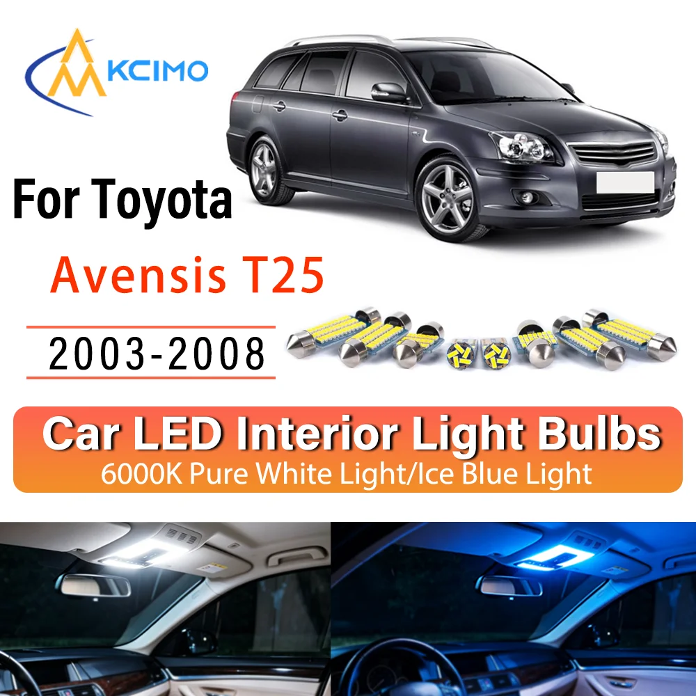 Kit de remplacement de lampes intérieures LED à éclat persistant pour Toyota Avensis T25 2003-2008 : éclairage de dôme, de tableau de bord et de coffre, amélioration des lampes de cabine