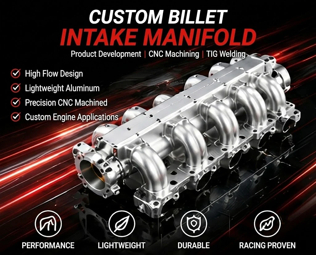 Custom Billet Aluminum Intake Manifold Product Development CNC Machining Welding High Performance Racing Intake Manifold