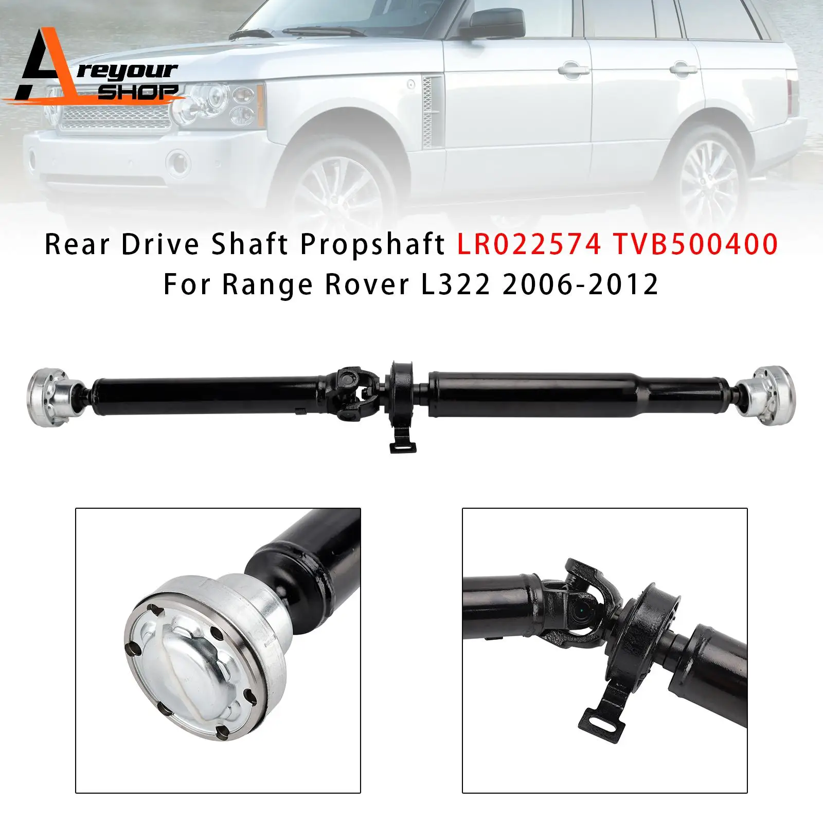 

Rear Drive Shaft Propshaft LR022574 TVB500400 for Range Rover L322 2006 2007 2008 2009 2010 2011 2012