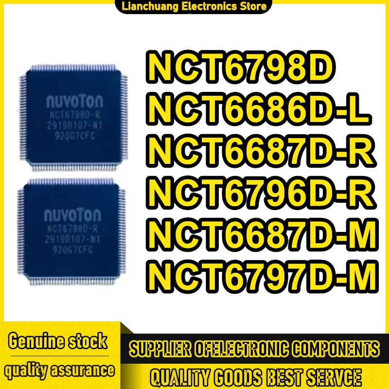 NCT6798D NCT6686D-L NCT6687D-R NCT6796D-R NCT6687D-M NCT6797D-M QFP128 IC Chip 100% New Original in stock