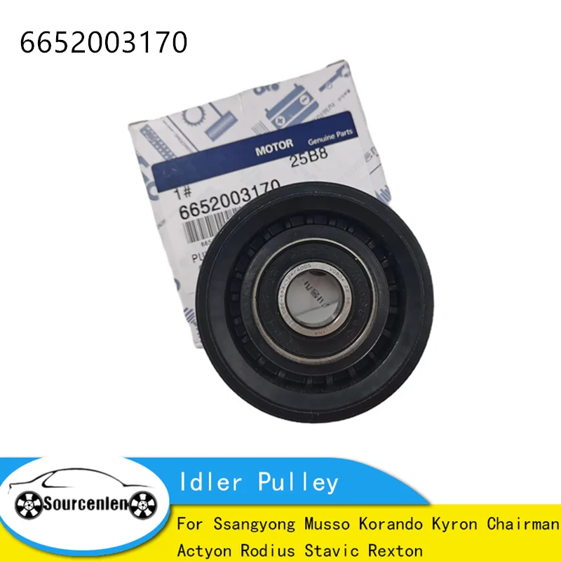 Idler Pulley For Ssangyong Musso Korando Kyron Chairman Actyon Rodius Stavic Rexton 6652003170