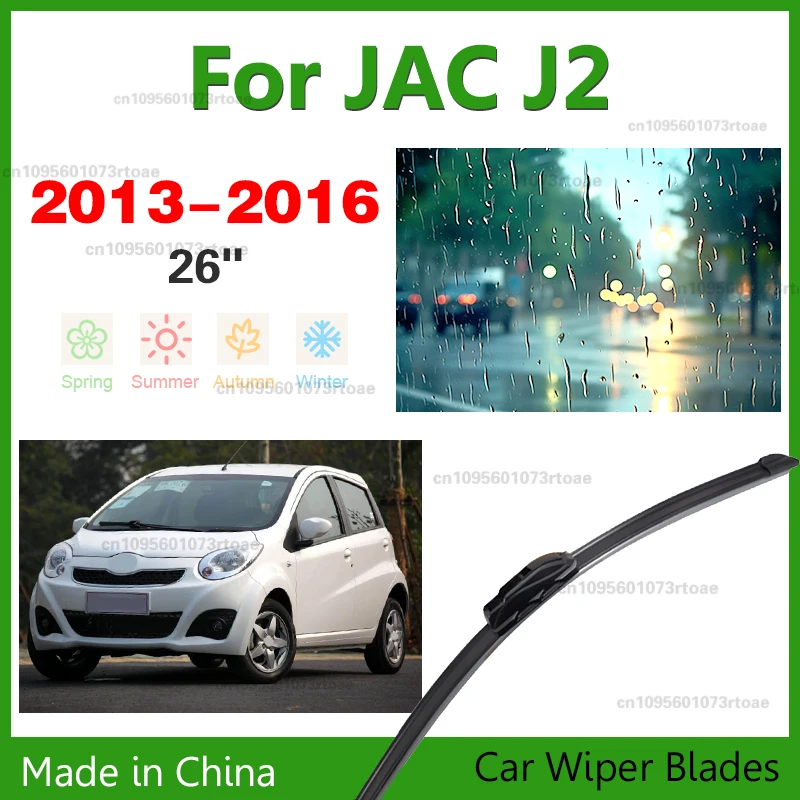 

For JAC J2 2013 2014 2015 2016 Hatchback Car Front Wiper Blades Brushes Cutter Windscreen Windshield Window Car Accessories 26"
