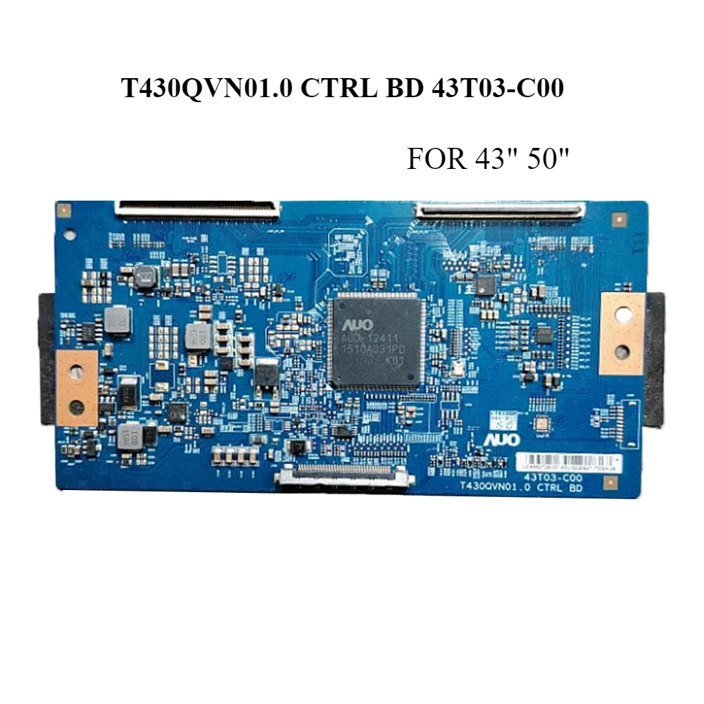 

T430QVN01.0 CTRL BD 43T03-C00 TV T-CON Logic Board for 43" 50" De50s421 LC-50B30U D50U-D1 E50U-D2 P50-C1 M50-C1 50UP12
