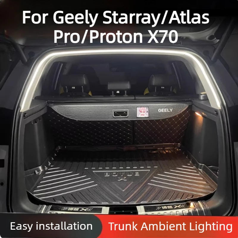 

Аксессуары для Geely Starray/Atlas Pro/Proton X70, светильник для багажника автомобиля, 2025/2024, устойчивый к высоким температурам, гибкий и гибкий