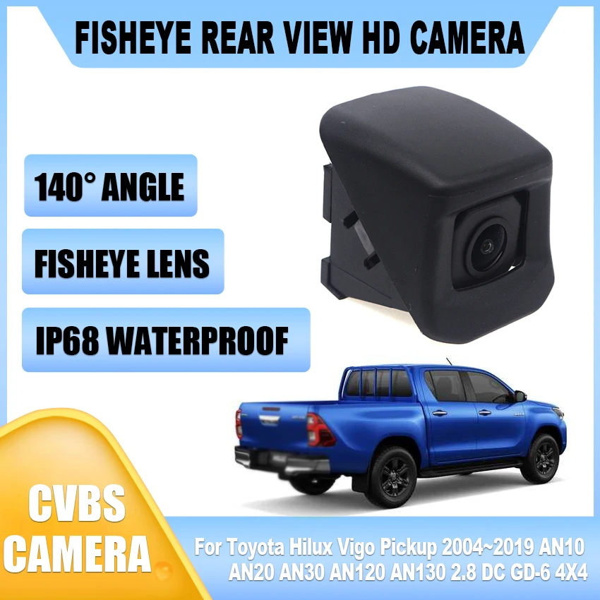 CCD HD Rear View Camera Parking System For Toyota Hilux Vigo Pickup 2004~2019 AN10 AN20 AN30 AN120 AN130 2.8 DC GD-6 4X4