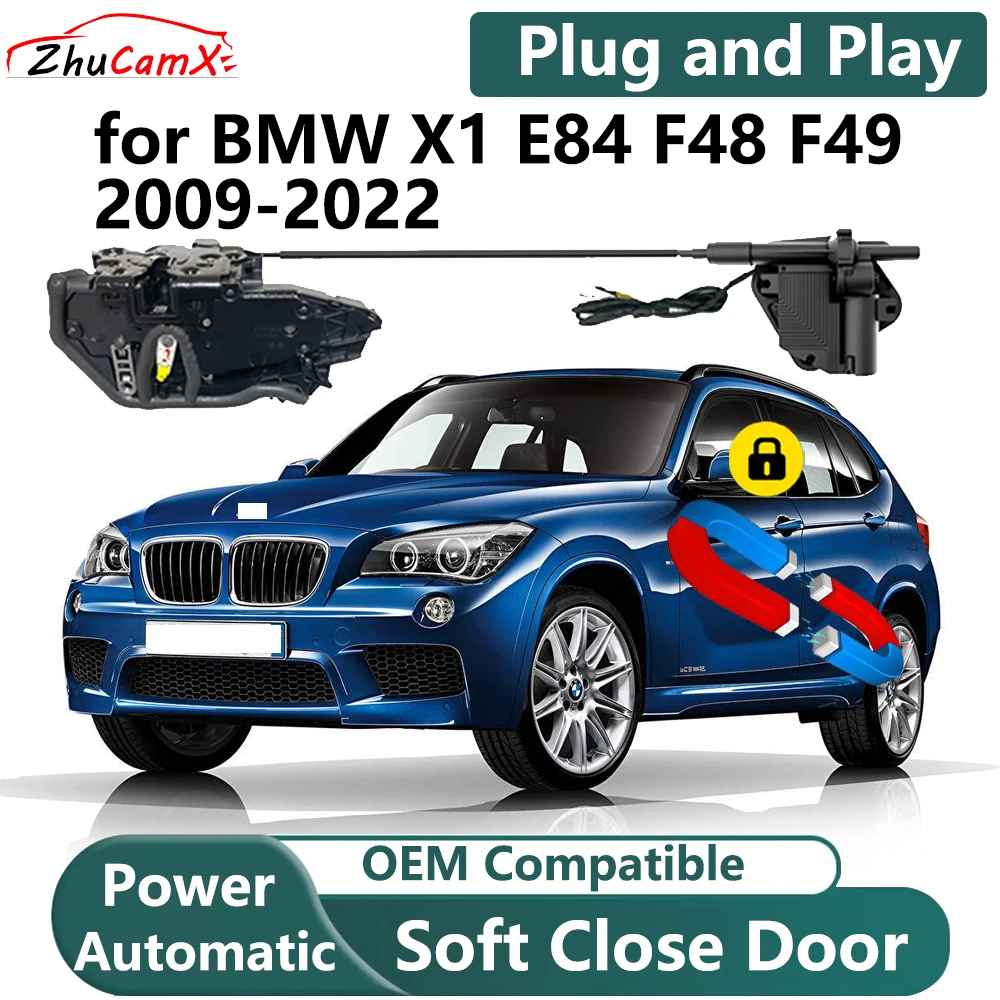 

ZhuCamX for BMW X1 E84 F48 F49 2009-2022 Car Electric Soft Close Door System Power Closing Door Latch Lock OEM Plug and Play