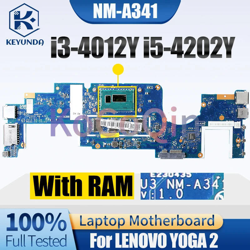 For LENOVO Y0GA 2 Notebook Mainboard NM-A341 i3-4012Y i5-4202Y With RAM 5B20G04873ZZ 5B20G04867ZZ Laptop Motherboard