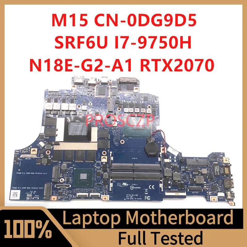 

Mainboard CN-0DG9D5 0DG9D5 DG9D5 For DELL M15 Laptop Motherboard With SRF6U I7-9750H CPU RTX2070 100% Full Tested Working Well