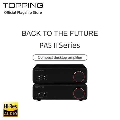 TOPPING PA5 II 시리즈 PA5 II Plus Destop 앰프 TRS/RCA 입력을 갖춘 완전 밸런스 파워 앰프