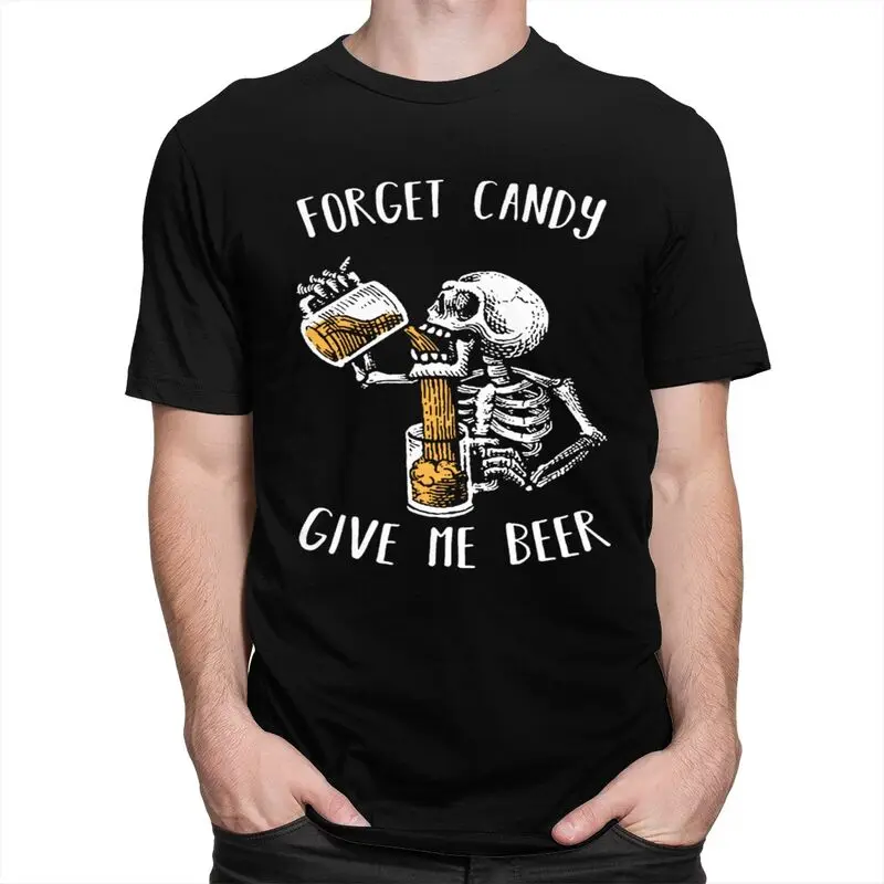 Custom Forget Candy Give Me Beer Halloween Skeleton Skull Tshirts for Men Short Sleeves  T-shirt Slim Fit Pure Cotton Tees