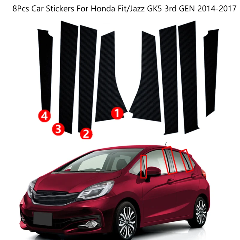 

8Pcs/Set Carbon Fiber Black Door Window B Column Pillar Trim Stickers For Honda Fit/Jazz GK5 3rd GEN 2014-2017 Car Sticker C603