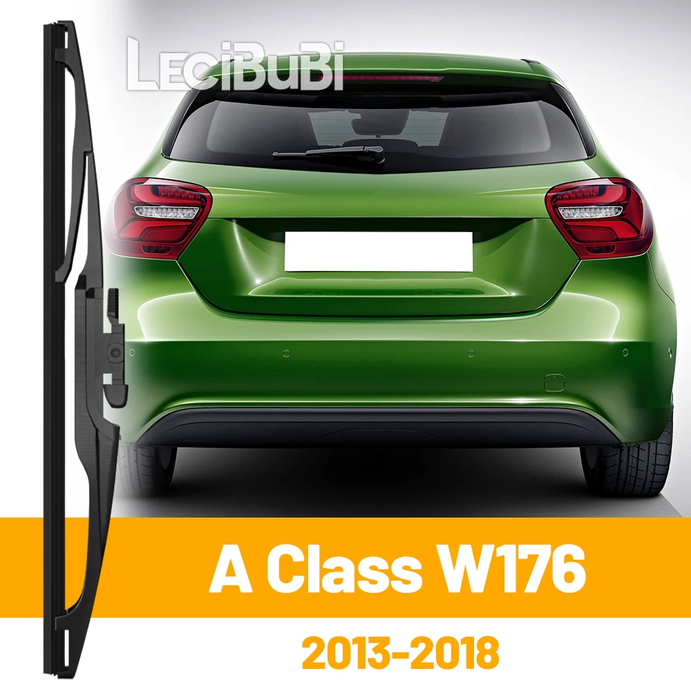 

For Mercedes Benz A Class W176 2013-2018 2014 2015 Rear Windshield Windscreen Wiper Blade Tailgate Window Wipers Accessories
