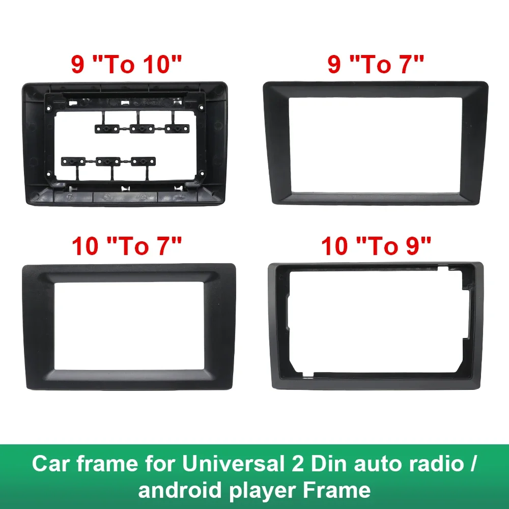 9 inch to 10.1 9 10 inch to 7 inch frame 2 DIN frame suitable for all car models center console radio Android system