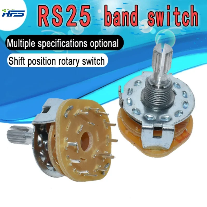 

RS25 Range Rotary Switch Selector Band, Shaft Panel Mount, L=20mm, 1P11T, 2P4T, 2P5T, 2P6T, 3P3T, 3P4T, 4P3T