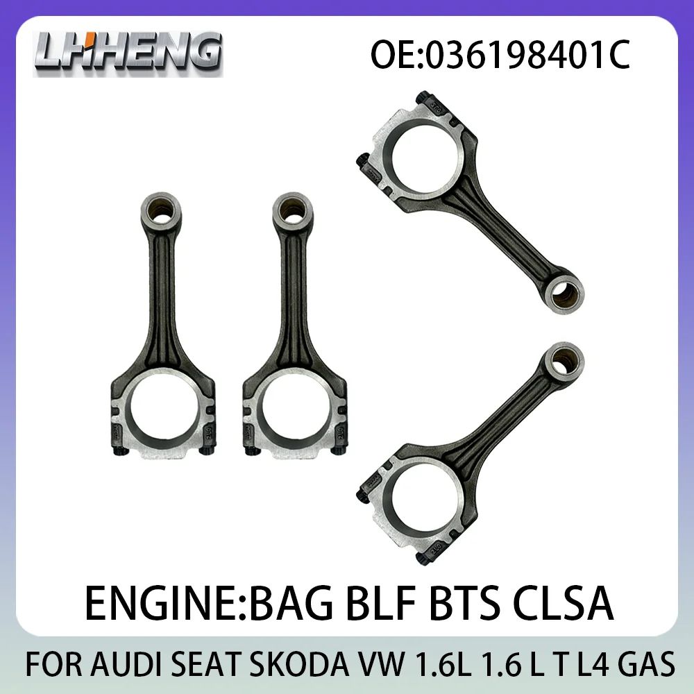 Шатун двигателя, 4 шт., новый комплект 1,6 л 1,6 л T L4 ГАЗ для AUDI A3 SEAT CORDOBA SKODA VW GOLF JETTA 2003-2018 BTS 036198401C