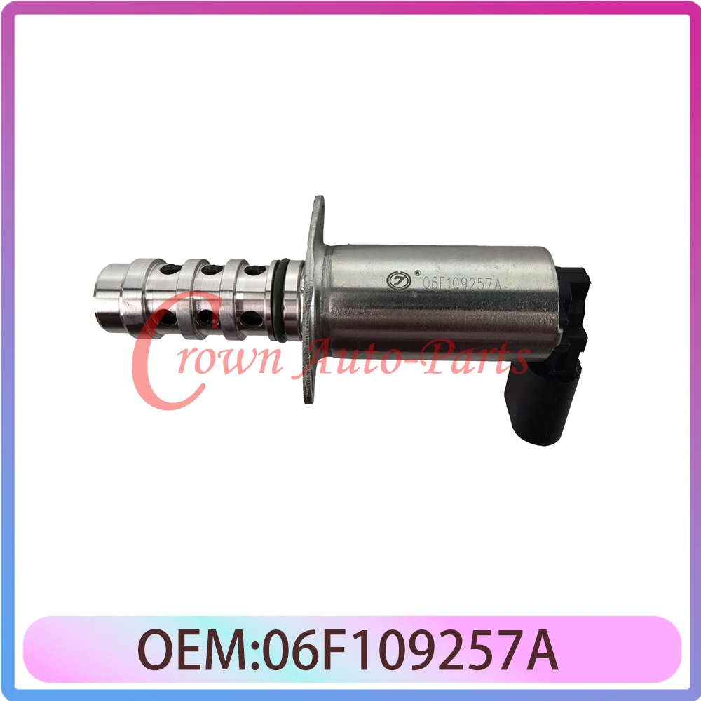 

06F109257C 06F109257A VVT Variable Timing Solenoid Camshaft Oil Control Valve For Audi/VW A3 A4 TT EOS GTI Golf 2.0L 917-271