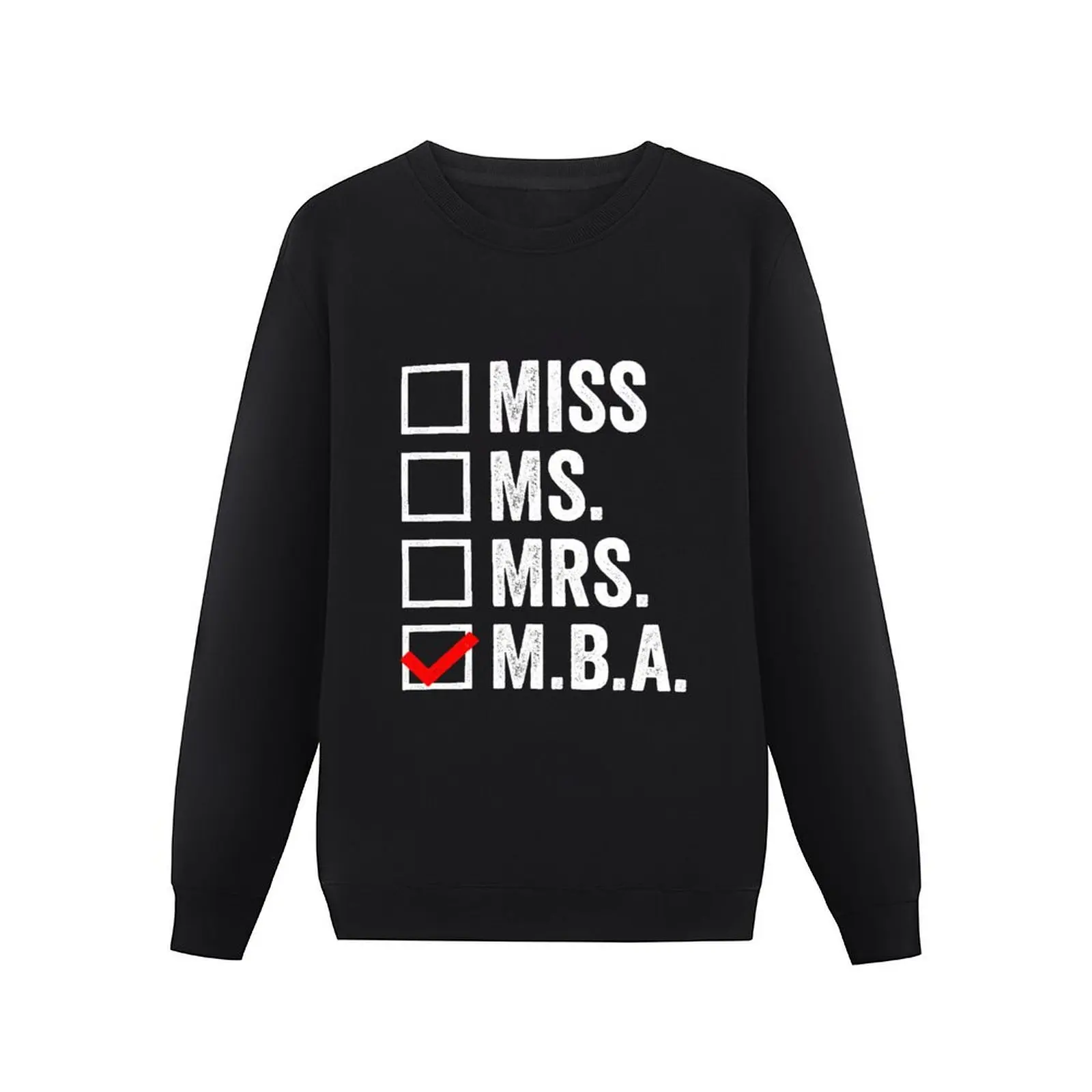 Miss Ms Mrs MBA Pullover Hoodie men's clothing tracksuits men's autumn clothes men's sweatshirt