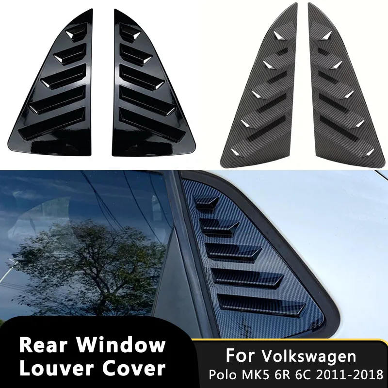 Car Rear Window Shutter Cover Louver Side Door Panel Vent Trim Cap For Volkswagen VW Polo MK5 6R 6C 2011-2018 Auto Accessories