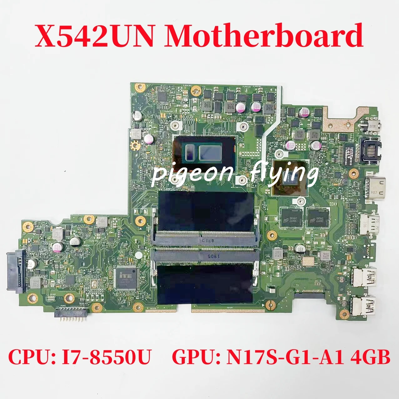 

X542UN Mainboard For ASUS X542UNT X542UQ X542UF X542URV Laptop Motherboard CPU: I7-8550U GPU: N17S-G1-A1 4GB 100% Test OK