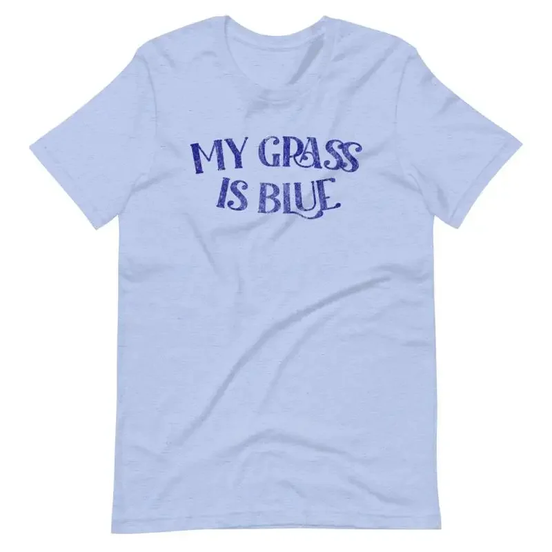 My Grass Is Blue Vintage Style Light T Shirt
