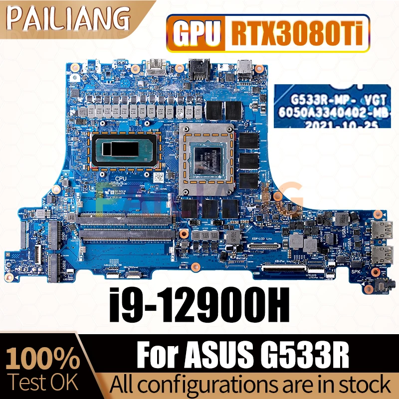 

Для ASUS G533R G533R-MP-VGT материнская плата для ноутбука 6050A3340402 SRLD4 i9-12900H RTX3080Ti, материнская плата для ноутбука, полностью протестирована