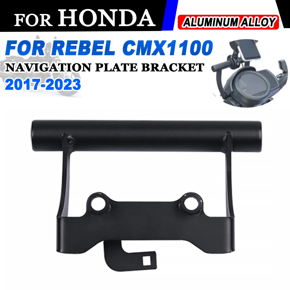 

2023 For Honda Rebel 1100 CMX 1100 CMX1100 Motorcycle Accessories Mobile Phone Holder Stand Support GPS Navigation Plate Bracket