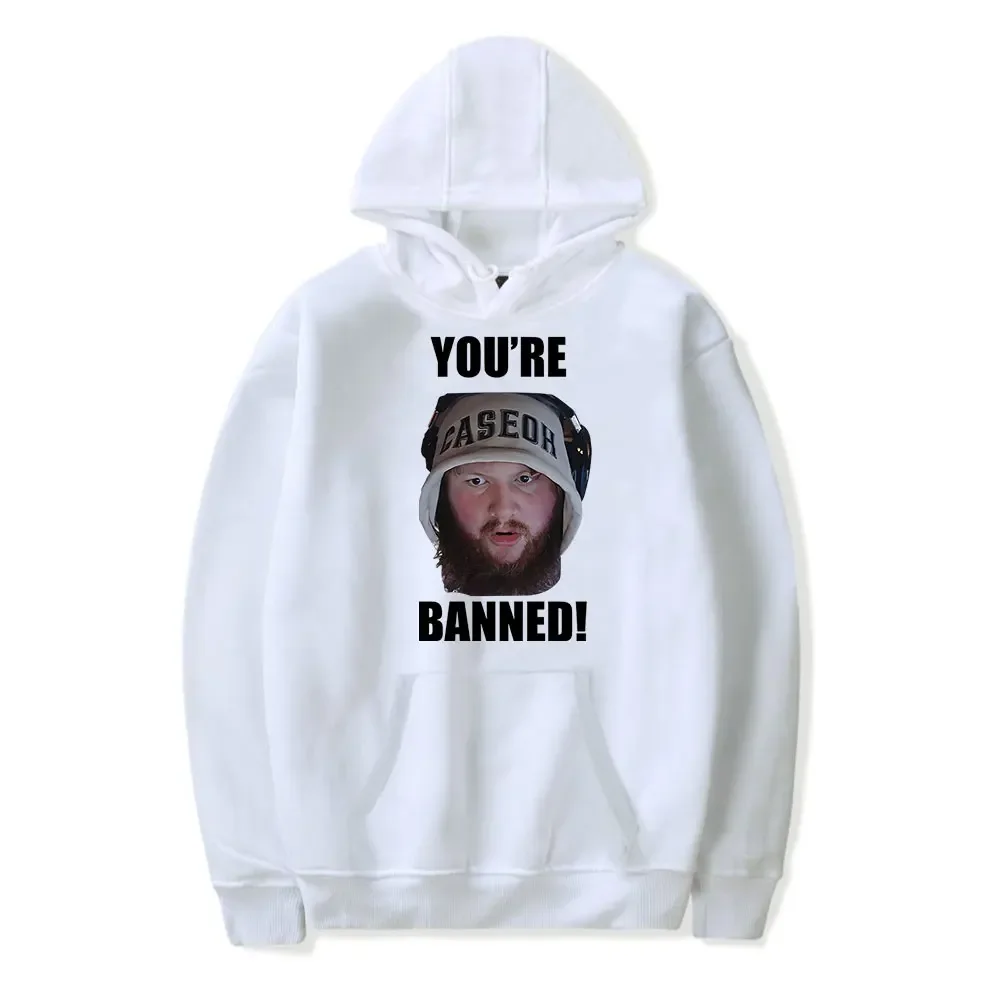 Caseoh You're Banned Hoodie Sweatshirt Women Men Long Sleeve Fashion Pullover Clothes