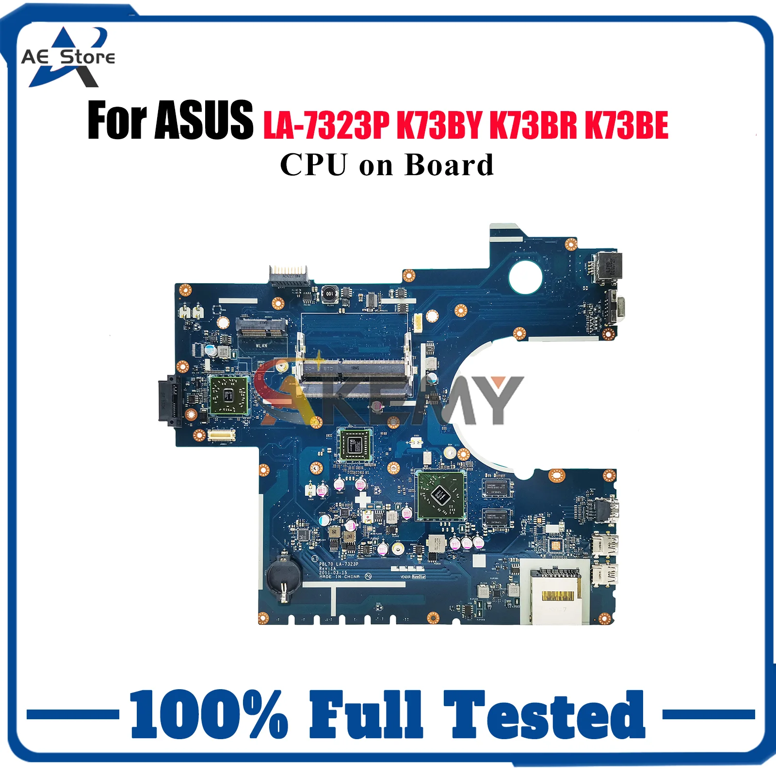 

LA-7323P Laptop Motherboard For ASUS K73B K73BE K73BR K73BY Notebook Mainboard With CPU 100% tests OK fast shipping High quality