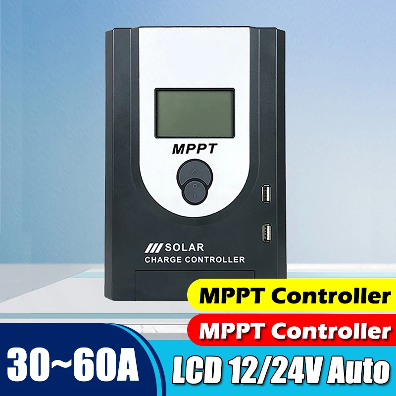 

60A 50A 40A 30A MPPT Solar Controller LCD 12V24V Auto High Efficiency Solar Regulador Solar Charger Controller