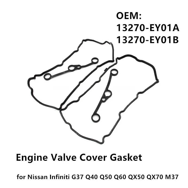 

13270-EY01A 13270-EY01B Прокладка крышки клапана двигателя для Nissan Infiniti G37 Q40 Q50 Q60 QX50 QX70 M37