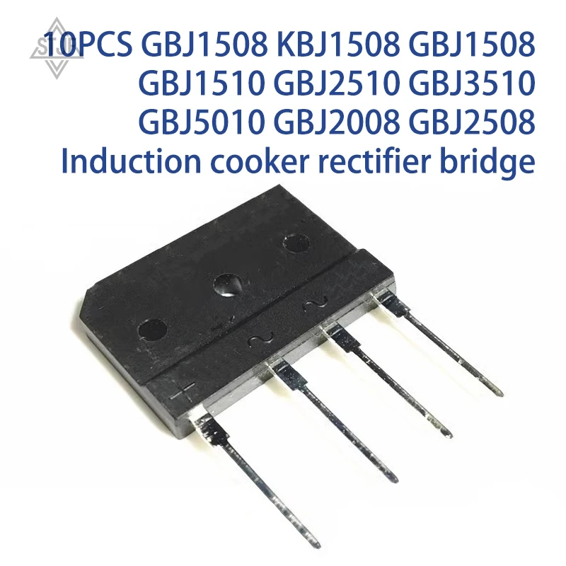 10PCS GBJ1508 KBJ1508 GBJ1508 GBJ1510 GBJ2510 GBJ3510 GBJ5010 GBJ2008 GBJ2508 เตาแม่เหล็กไฟฟ้าวงจรเรียงกระแสสะพาน