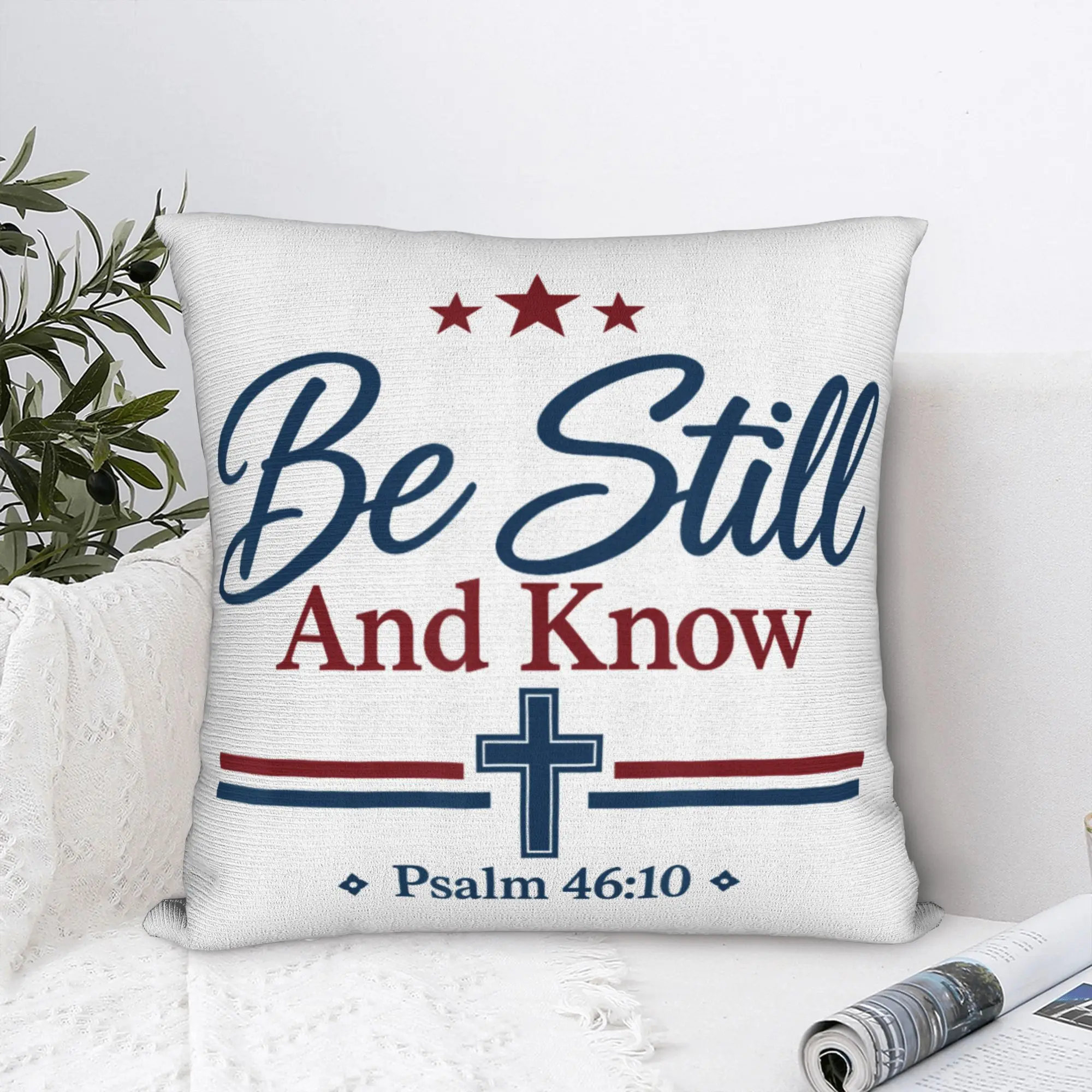 Be Still And Know Psalm 46:10 Pillowcase Printing Polyester Cushion Cover Gift Christian Verse Pillow Case Cover Home Square