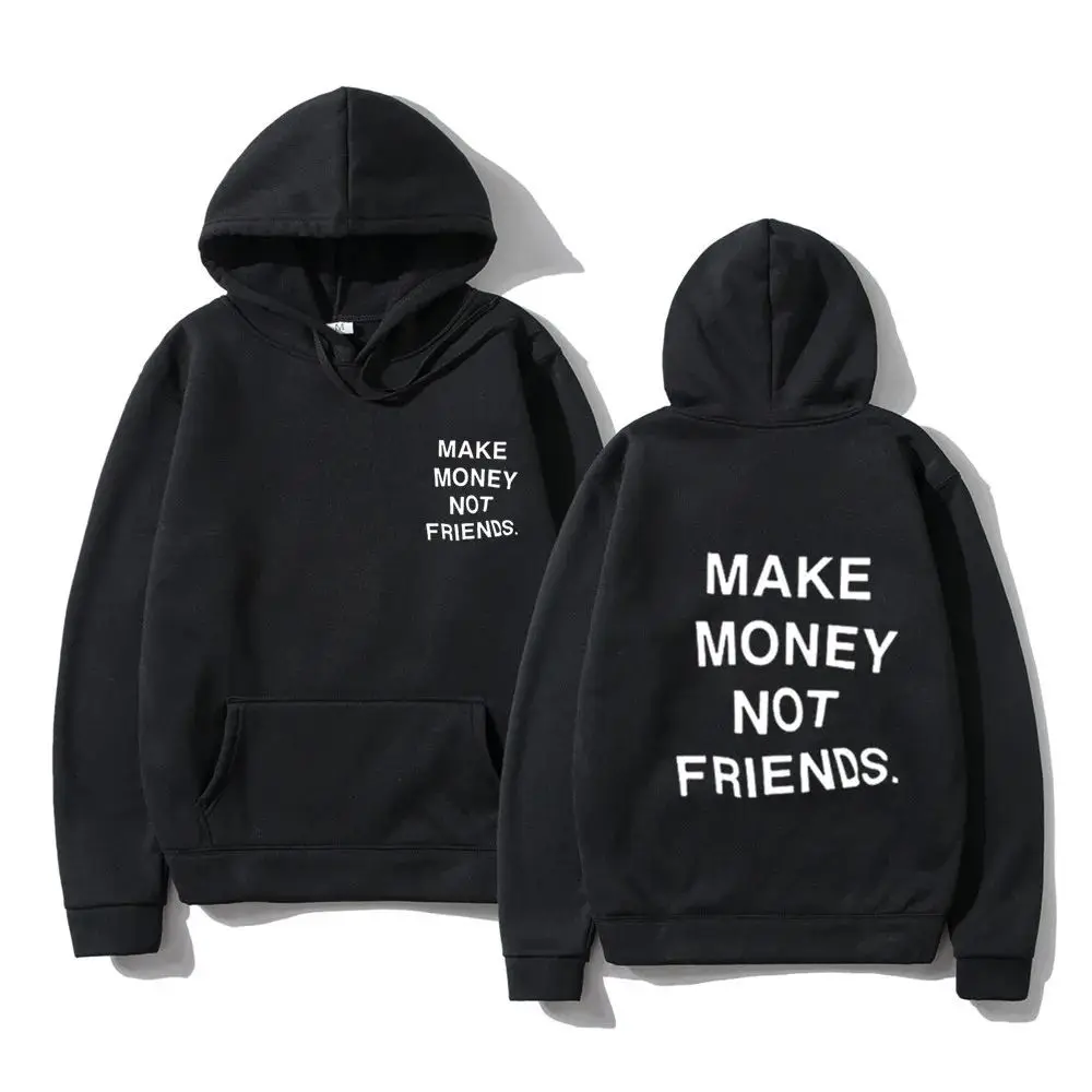 Make Money Not Friend Hoodie AliExpress