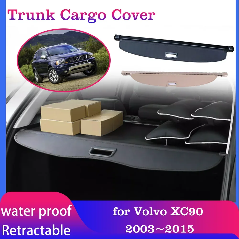 Car Trunk Cargo Cover for Volvo XC90 2003~2015 2004 2005 Luggage Rear Racks Curtain Tray Security Pad Shielding Shade Accessorie