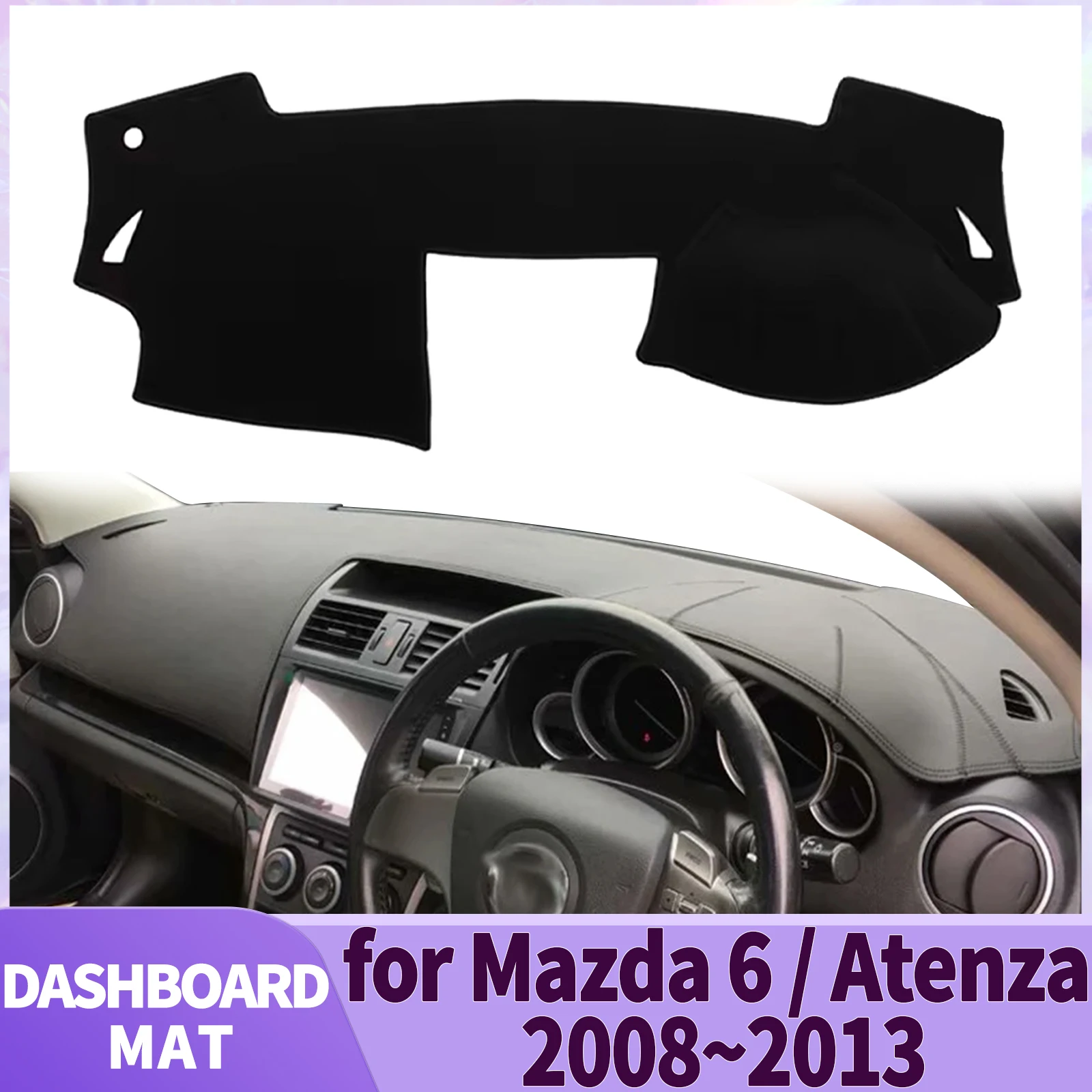

fit for Mazda 6 Atenza 2008 2009 2010 2011-2013 Car Accessories Dashmat Dashboard Cover Pad DashMat Sunshade Protective Carpet