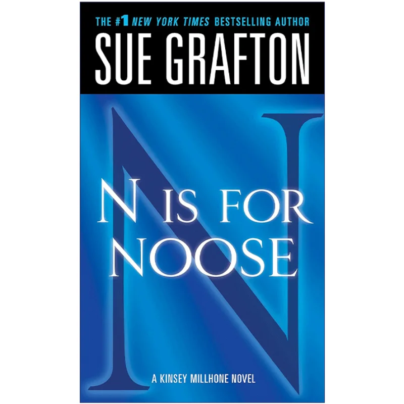 

"N" is for Noose A Kinsey Millhone Novel, Bestselling books in English, Mystery novels 9781250006493