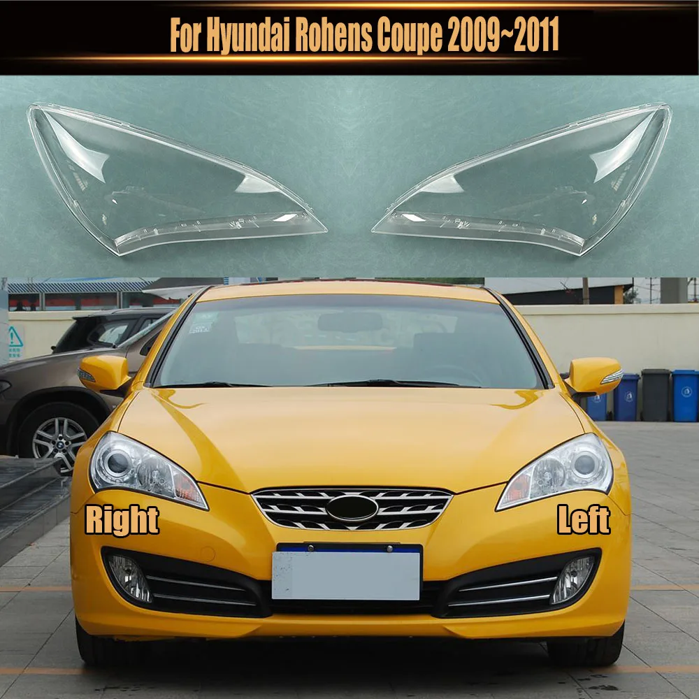 

For Hyundai Rohens Coupe 2009~2011 Kap Lampu Transparan Penutup Lampu Depan Penutup Lampu Depan Kerangka Lensa Plexiglass