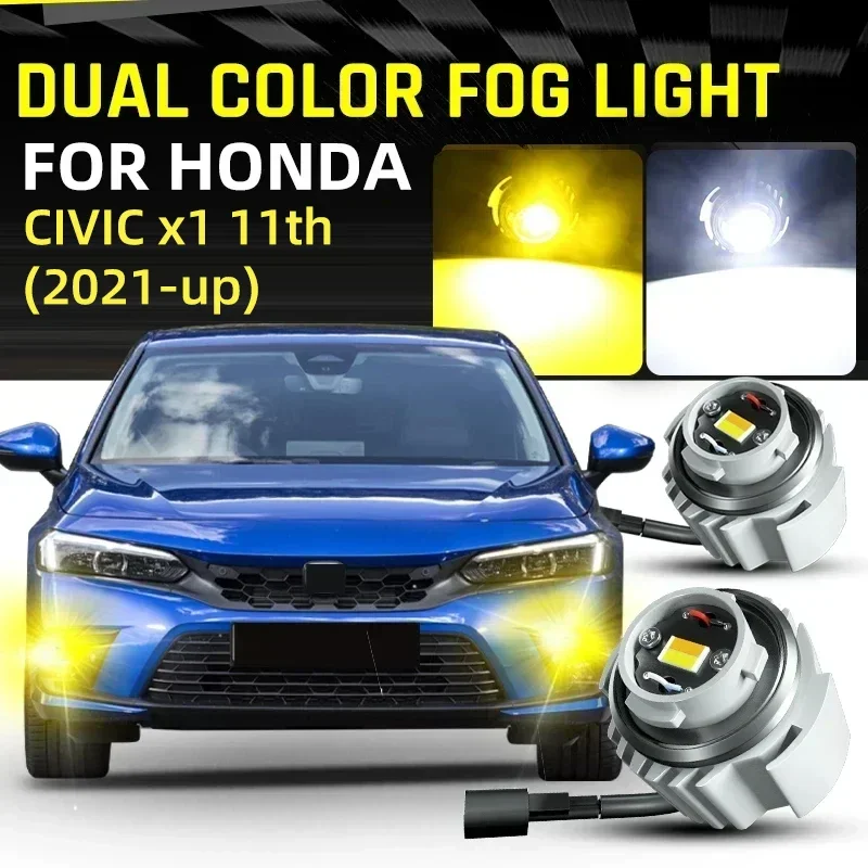 2pcs Car LED Fog Lights Bulbs Dual Colors White Yellow DRL Lamp Replacement For Honda Civic XI 11th Gen MK11 2021 2022 2023 シビック