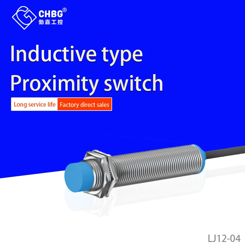 CHBG Inductive proximity switch sensor LJ12mm Non-buried 4mm 300hz DC 25hz AC NPN PNP NO NC AC DC