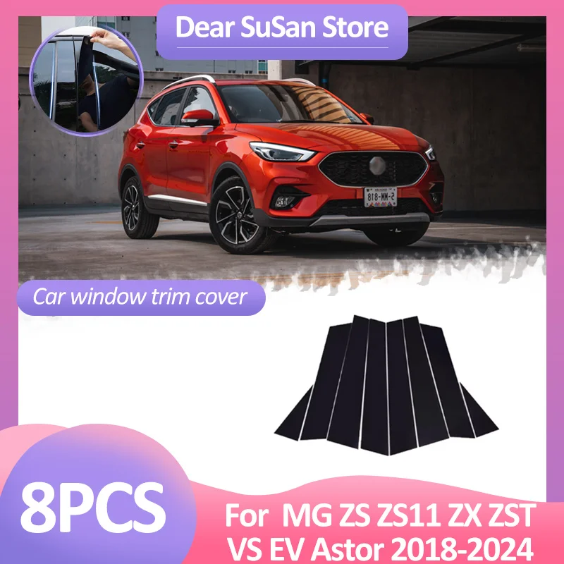 

8 шт. Накладка на окно автомобиля для MG ZS ZS11 ZX ZST VS EV Astor 2018~2024 2023, наклейки на столбы, двери, черные аксессуары