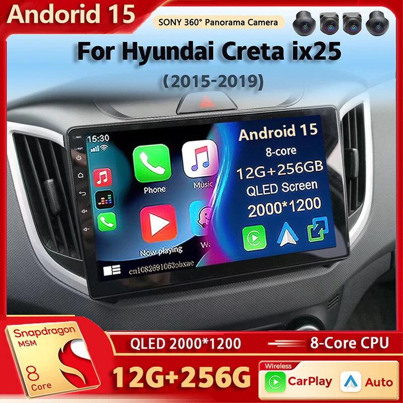Android 15 Car Radio Multimedia Player For Hyundai Creta ix25 2015 - 2019 Auto Carplay Car Stereo DSP wifi+4G Ai voice 2 Din BT