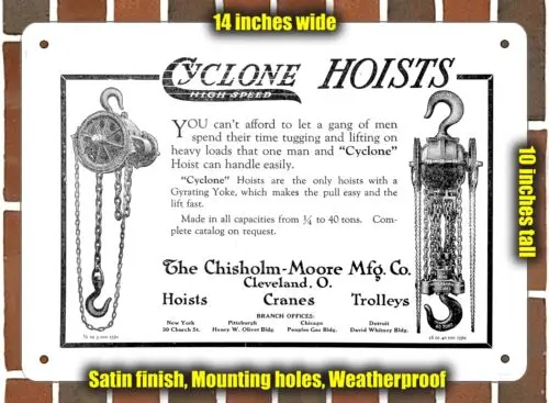 Metal Sign - 1920 Chisholm-Moore High Speed Cyclone Hoists- 10x14 inches