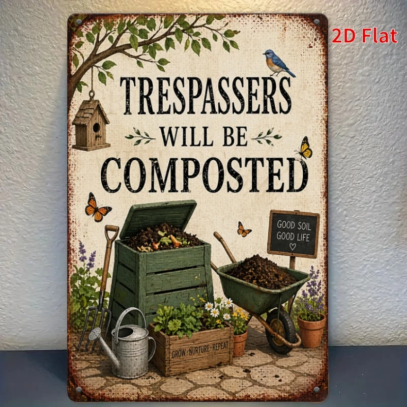 2D Flat, Decorative Sign 2D Flat, [2Dflat], 1pc 11.81x7.87inch- Trespassers Will Be Composted Sign, Funny Garden Wall Decor, Vin