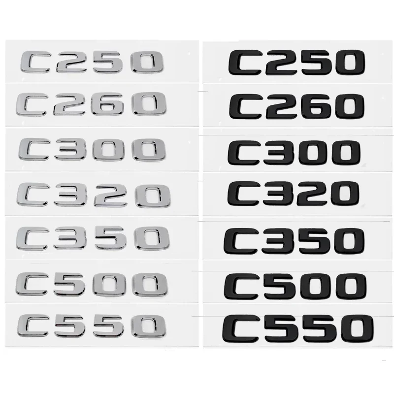 ABS Car Rear Sticker Emblem Letter Trunk Badge for Mercedes Benz C250 C260 C300 C320 C350 C500 C550 C Class W210 W205