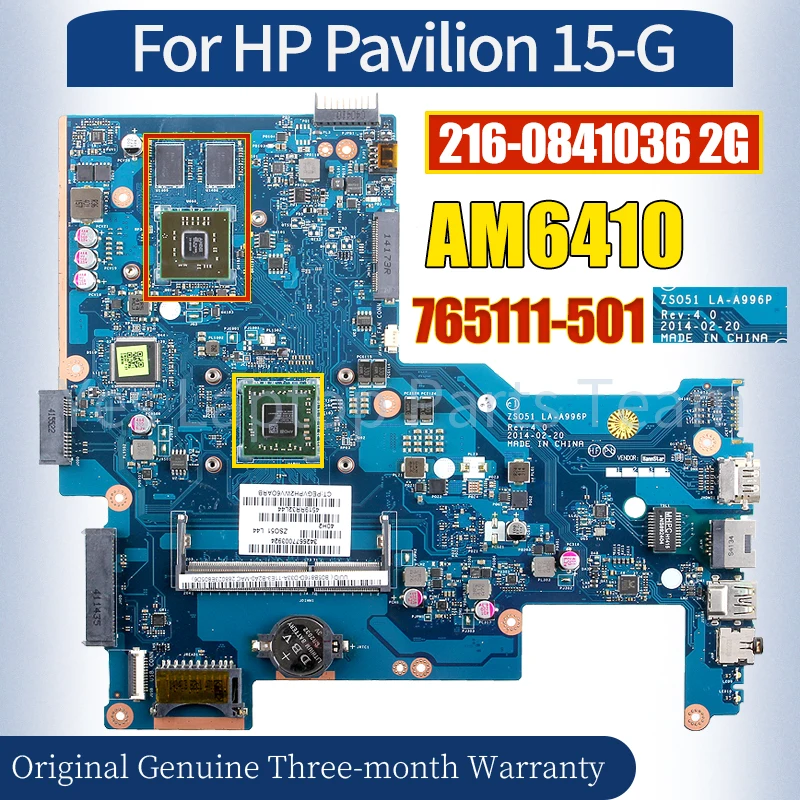 ZSO51 LA-A996P For HP Pavilion 15-G Laptop Mainboard 765111-501 AM6410 216-0841036 2G Notebook Motherboard Tested