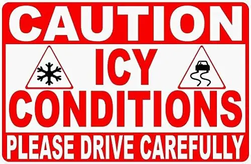 Warning Sign Caution ICY Conditions Please Drive Carefully Sign Post for Safety During Bad Winter Weather Road Sign Busines sign