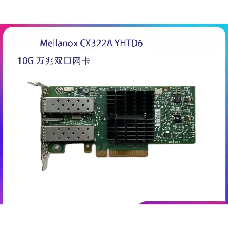 Mellanox CX322A 10G 10 Gigabit dual port network interface card SFP + YHTD6