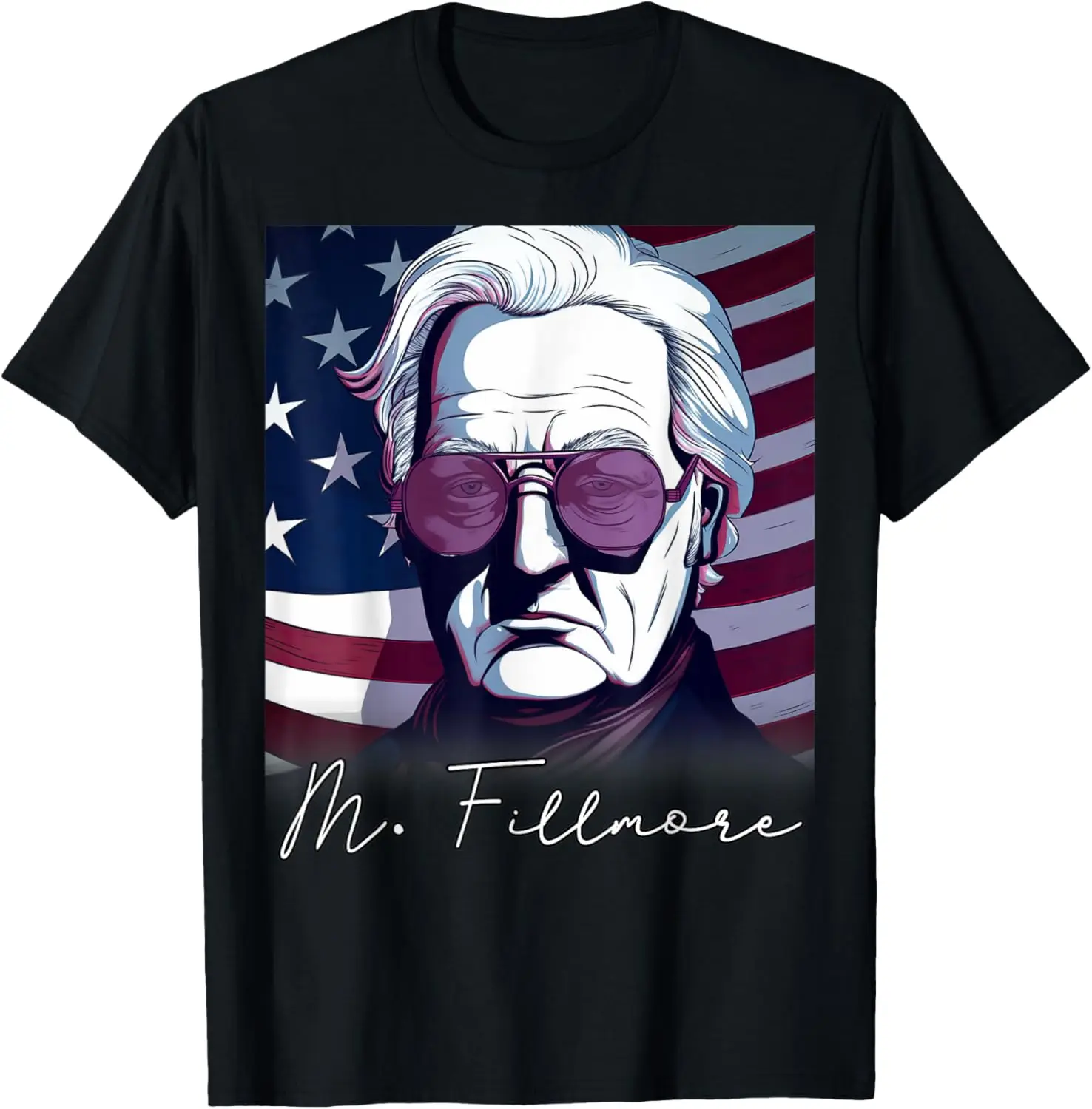 

4th Of July Millard Fillmore President US Flag Patriotic T-Shirt