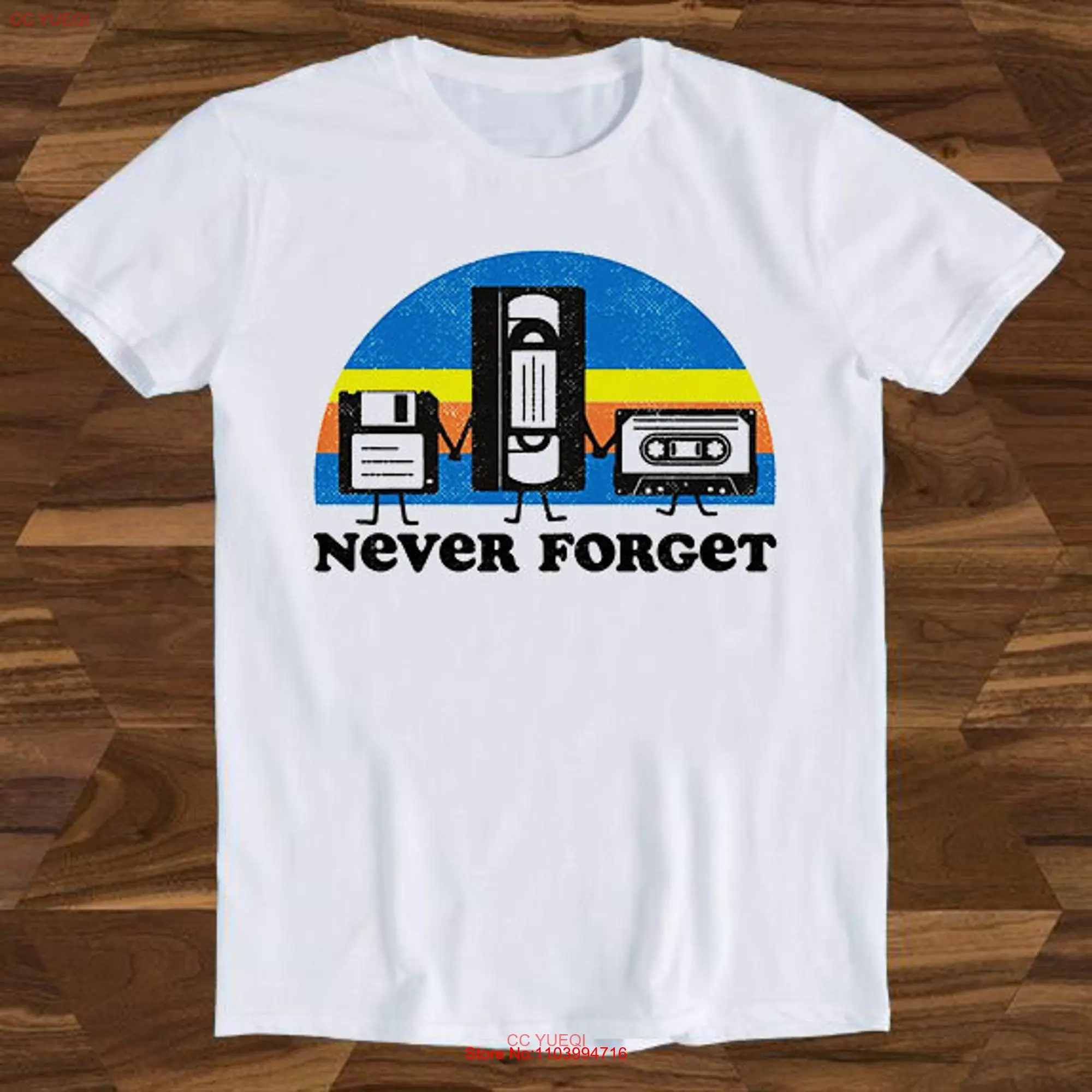 Never Forget Casette Floopy Disc Vhs Video Hilarious Witty Humor Birthday Design Drawing Movie Meme Funny T Shirt T678